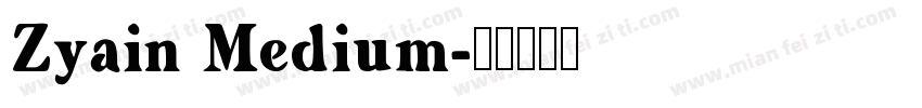 Zyain Medium字体转换